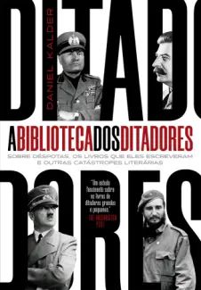 A Biblioteca dos Ditadores