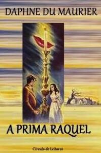 urlimagens.elivros.info2FDaphne Du Maurier2FBaixar Livro a Prima Raquel Daphne Du Maurier Em Epub Pdf Mobi Ou Ler Online medium