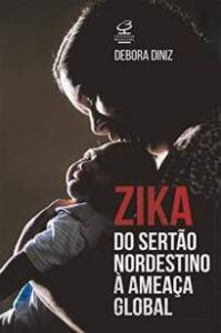 urlimagens.elivros.info2FDebora Diniz2FBaixar Livro Zika do Sertao Nordestino a Ameaca Global Debora Diniz Em Epub Pdf Mobi Ou Ler Online medium