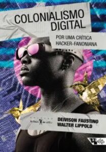 urlimagens.elivros.info2FDeivison Faustino2Fbaixar livro colonialismo digital por uma critica hacker fanoniana deivison faustino em epub pdf mobi ou ler online medium