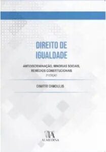 urlimagens.elivros.info2FDimitri Dimoulis2Fbaixar livro direito de igualdade antidiscriminacao minorias sociais remedios constitucionais dimitri dimoulis em epub pdf mobi ou ler online medium