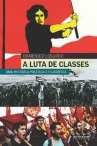 urlimagens.elivros.info2FDomenico Losurdo2FBaixar Livro a Luta de Classes uma Historia Politica e Filosofica Domenico Losurdo Em Epub Pdf Mobi Ou Ler Online medium