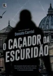 urlimagens.elivros.info2FDonato Carrisi2Fbaixar livro cacador da escuridao donato carrisi em epub pdf mobi ou ler online medium