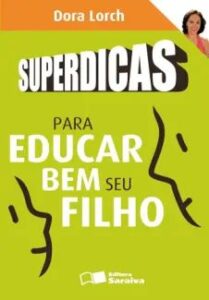 urlimagens.elivros.info2FDora Lorch2Fbaixar livro superdicas para educar bem seu filho dora lorch em epub pdf mobi ou ler online medium