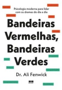 urlimagens.elivros.info2FDr Ali Fenwick2Fbaixar livro bandeiras vermelhas bandeiras verdes dr ali fenwick em epub pdf mobi ou ler online medium