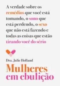 urlimagens.elivros.info2FDra Julie Holland2Fbaixar livro mulheres em ebulic dra julie holland em epub pdf mobi ou ler online medium