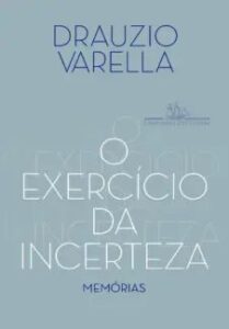 urlimagens.elivros.info2FDrauzio Varella2Fbaixar livro exercicio da incerteza drauzio varella em epub pdf mobi ou ler online medium