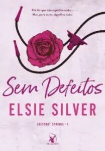 urlimagens.elivros.info2FElsie Silver2Fbaixar livro sem defeitos elsie silver em epub pdf mobi ou ler online medium
