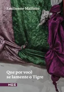 Que por voce se Lamente o Tigre