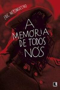 urlimagens.elivros.info2FEric Nepomuceno2FBaixar Livro a Memoria de Todos Nos Eric Nepomuceno Em Epub Pdf Mobi Ou Ler Online medium
