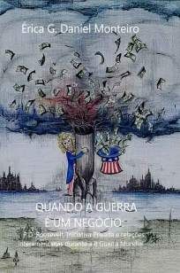 Quando a Guerra é um Negócio