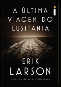 urlimagens.elivros.info2FErik Larson2Fbaixar livro ultima viagem do lusitania erik larson em epub pdf mobi ou ler online medium