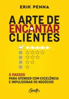 A Arte de Encantar Clientes