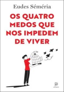 urlimagens.elivros.info2FEudes Semeria2Fbaixar livro os quatro medos que nos impedem de viver eudes semeria em epub pdf mobi ou ler online medium
