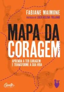 urlimagens.elivros.info2FFabiane Maimone2Fbaixar livro mapa da coragem fabiane maimone em epub pdf mobi ou ler online medium