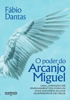 O Poder do Arcanjo Miguel