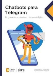 urlimagens.elivros.info2FFernando Bryan Frizzarin2Fbaixar livro chatbots para telegram programe seus primeiros bots usando python fernando bryan frizzarin em epub pdf mobi ou ler online medium