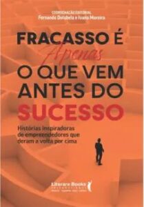 urlimagens.elivros.info2FFernando Dolabela2Fbaixar livro fracasso apenas que vem antes do sucesso fernando dolabela em epub pdf mobi ou ler online medium