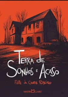 Terra de Sonhos e Acaso