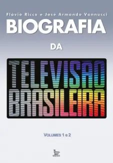 Biografia da Televisão Brasileira
