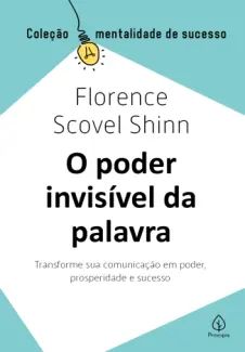 O Poder Invisível da Palavra