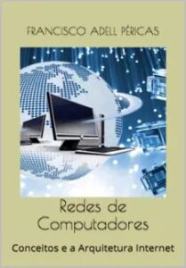 urlimagens.elivros.info2FFrancisco Adell Pericas2Fbaixar livro redes de computadores conceitos arquitetura internet francisco adell pericas em epub pdf mobi ou ler online medium