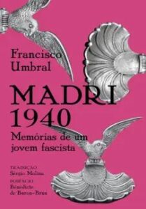urlimagens.elivros.info2FFrancisco Umbral2Fbaixar livro madri 1940 memorias de um jovem fascista francisco umbral em epub pdf mobi ou ler online medium