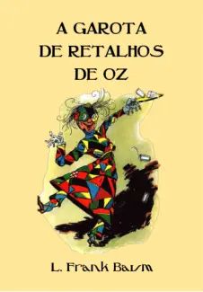A Garota de Retalhos de Oz