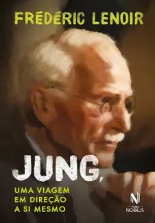 Jung: uma Viagem em Direção a si Mesmo