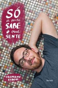 Só a Gente Sabe o que Sente