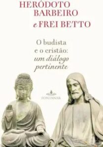 urlimagens.elivros.info2FFrei Betto e Herodoto Barbeiro2Fbaixar livro budista cristao frei betto herodoto barbeiro em epub pdf mobi ou ler online medium