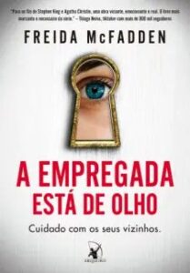 urlimagens.elivros.info2FFreida McFadden2Fbaixar livro empregada esta de olho freida mcfadden em epub pdf mobi ou ler online medium