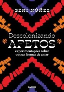urlimagens.elivros.info2FGeni Nunez2Fbaixar livro descolonizando afetos experimentacoes sobre outras formas de amar geni nunez em epub pdf mobi ou ler online medium