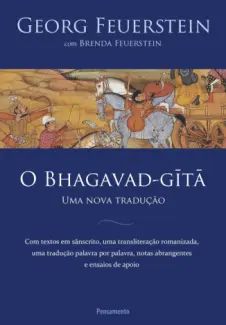 O Bhagavad-Gita: Uma Nova Tradução