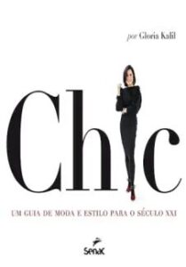 urlimagens.elivros.info2FGloria Kalil2Fbaixar livro chic um guia de moda estilo para seculo xxi gloria kalil em epub pdf mobi ou ler online medium