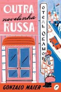 urlimagens.elivros.info2FGonzalo Maier2FBaixar Livro Outra Novelinha Russa Gonzalo Maier Em Epub Pdf Mobi Ou Ler Online medium