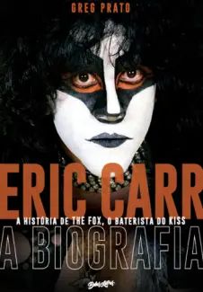 Eric Carr: A Biografia