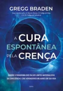 urlimagens.elivros.info2FGregg Braden2Fbaixar livro cura espontanea pela crenca gregg braden em epub pdf mobi ou ler online medium