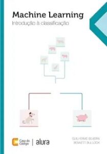 urlimagens.elivros.info2FGuilherme Silveira2Fbaixar livro machine learning introducao classificacao guilherme silveira em epub pdf mobi ou ler online medium