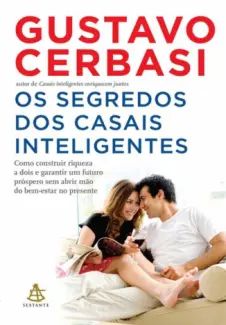 Os Segredos dos Casais Inteligentes