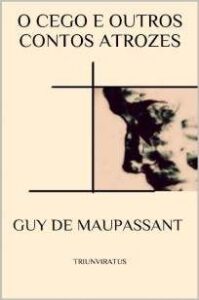 urlimagens.elivros.info2FGuy de Maupassant2FBaixar Livro o Cego e Outros Contos Atrozes Mestres da Literatura de Terror Vol 21 Guy de Maupassant Em Epub Pdf Mobi Ou Ler Online medium