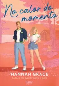 urlimagens.elivros.info2FHannah Grace2Fbaixar livro no calor do momento hannah grace em epub pdf mobi ou ler online medium