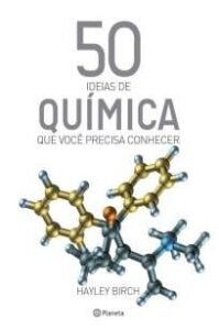 urlimagens.elivros.info2FHayley Birch2FBaixar Livro 50 Ideias de Quimica que Voce Precisa Conhecer Hayley Birch Em Epub Pdf Mobi Ou Ler Online medium