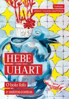 O Bolo Fofo & Outros Contos
