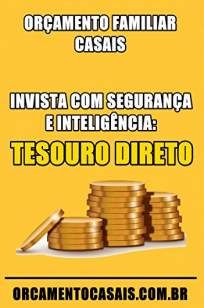 Invista Com Segurança e Inteligência – Tesouro Direto