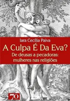 A Culpa é da Eva