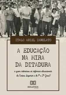 A Educação na Mira da Ditadura