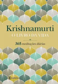 O Livro da Vida: 365 Meditações Diárias