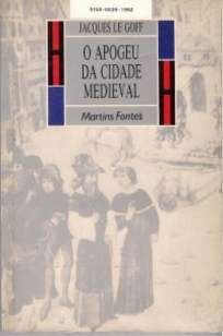 O Apogeu da Cidade Medieval
