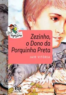 Zezinho, o Dono da Porquinha Preta